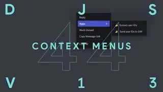 Context Menus in Discord.js ­— #44
