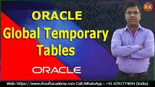 Oracle Global Temporary Tables | What is Global Temporary Tables |  Oracle Tutorial | SQL Tutorial