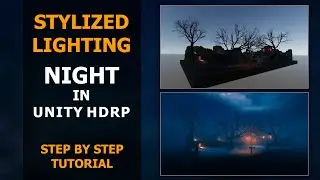 Night Scene Lighting in Unity HDRP | Lighting Tutorial | Unity | HDRP