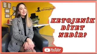 KETOJENİK DİYET NEDİR? I DİYETİSYEN MERVE EZGİ BULUT