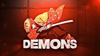 DEMONS | Demon Slayer [EDIT/AMV]