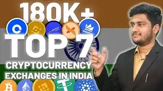 Top 7 Cryptocurrency Exchanges in India