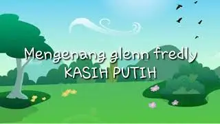 Selamat jalan glenn fredly KASIH PUTIH