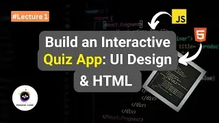 Build an Interactive Quiz App: UI Design & HTML (Project for Beginners) | Missing Code