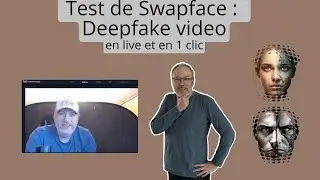 Test de Swapface Deepfake video