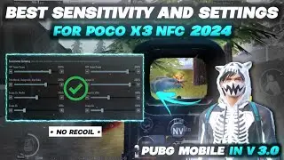 New Best Sensitivity and Settings Poco X3 Nfc !!! | NEW UPDATE In v 3.0 Pubg Mobile Sensitivity 2024