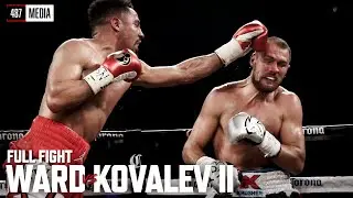 Andre Ward vs Sergey Kovalev II | FULL FIGHT | WBA/WBO/IBF/RING Titles | Mandalay Bay | 17/6/2017