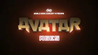 AVATAR - Ages: An Impossible Concert Experience