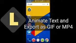 How To Animate Text, Make GIF and Video in Android - Legend App