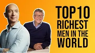 Top 10 Richest Men in the World 2020