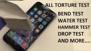 iPhone 6 & iPhone 6 Plus All Torture Test