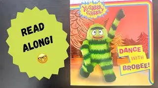 Yo Gabba Gabba Dance With Brobee Read Along!