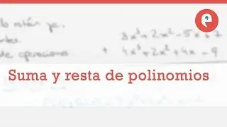 Suma y resta de polinomios