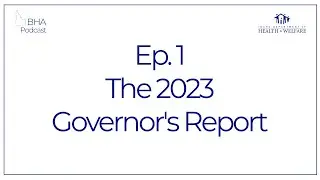 Ep. 1 - Governor’s Report
