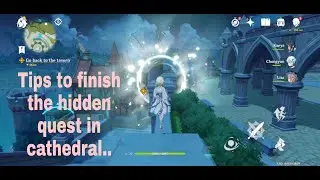 How to complete hidden quest in Cathedral - Genshin Impact mobile game