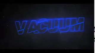 3D интро для Vacuum (бесплатно за лайк и подписку)