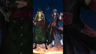 Zoro vs akatsuki | Gojo vs uchiha | Itachi vs uzumaki | 