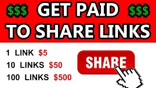 Get Paid By Sharing Links ($5 Per Link) FREE Make Money Online