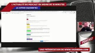 Ça diffuse! L'actualité du podcast en 10 minutes!