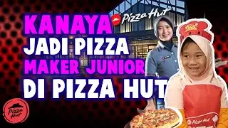 CERITA KANAYA I TERNYATA INI RAHASIA PIZZA HUT BISA ENAK
