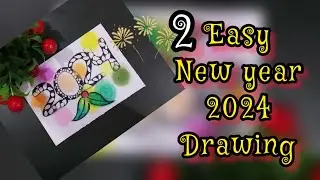 2 new Happy New Year 2024 Drawing easy /  Easy Drawing 2024 #2024 #viral #youtube #art