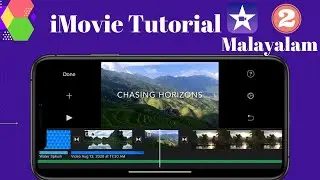 iMovie Video Editing Tutorial | iMovie Tutorial | iPhone | Part 2 | Malayalam
