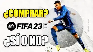 ¿VALE LA PENA COMPRAR FIFA 23? | Todo lo que debes saber sobre el NUEVO FIFA