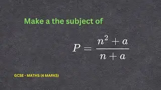 Make a the subject | How to Solve an Equation | GCSE Maths
