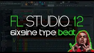 How to Make a 6IX9INE Type Beat | FL Studio 12