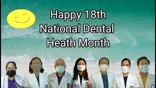 18th National Dental Health Month 🦷