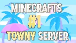 A peek into Minecrafts #1 top trending towny server [ play.crafterscove.us ]