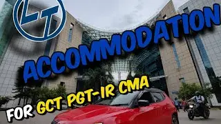 Larsen and Toubro Accommodation for GCT, PGTIR, and CMA in L&t Chennai Head quarters.