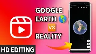 Google earth vs Reality reels | google earth reels | google earth music for reels