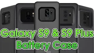 Top 5 Galaxy S9 & S9 Plus Battery Case!