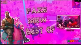 Faze Mew Best clips from Twitch