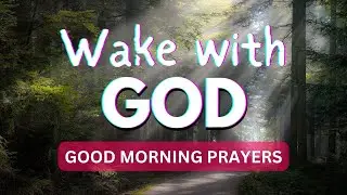 Good MORNING PRAYERS to start the day | 30 MINS routine