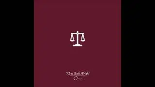 Onur - We're Both Alright (Prod. Onur)