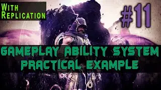 UE4 Gameplay Ability System Practical Example – Part  11 Ultimate