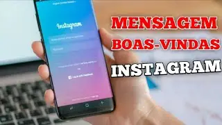 Mensagem de boas-vindas do Instagram - Como ativar.