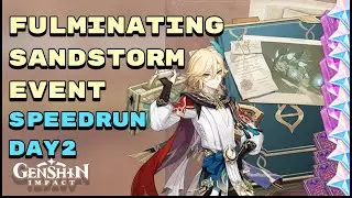 Fulminating Sandstorm EVENT # 2 (420 PRIMOGEMS) I Genshin Impact 3.6