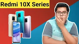 Redmi 10X Series launched