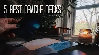TOP FIVE ORACLE DECKS OF ALL TIME // The Official Ranking According to Me 😝