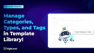 Manage Categories, Types, and Tags in Template Library!
