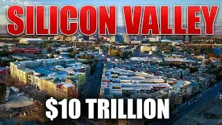 How Silicon Valley Became a $10 Trillion Dollar Tech Hub