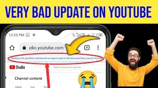 Starting on 29 july 2022 channel will no longer be able to hide subscriber count on YouTube