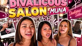 DIVALICOUS SALON MUNA WITH ( NENENG G, ELLA , DUDAY )