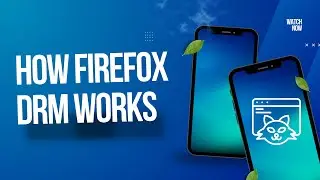 How Firefox DRM Works: Secure Video Streaming Explained!