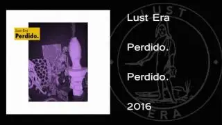 Lust Era - Perdido.