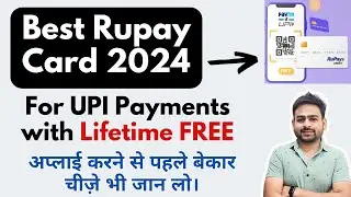 Best Rupay Credit Card 2024 For UPI Payment | Best Lifetime Free Rupay Credit Card 2024