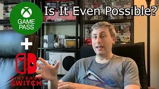 Xbox Game Pass + Nintendo Switch: Is It Even Possible?